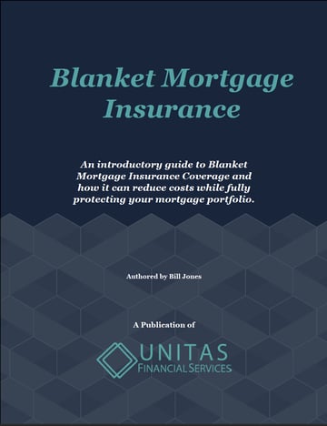 Blanket Mortgage Insurance Alternative to CPI Unitas Financial Services