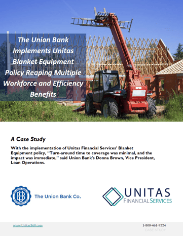 Blanket Equipment Insurance Case Study for The Union Bank with Unitas Financial Services